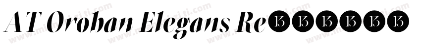 AT Oroban Elegans Re字体转换